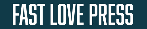 Fast Love Press